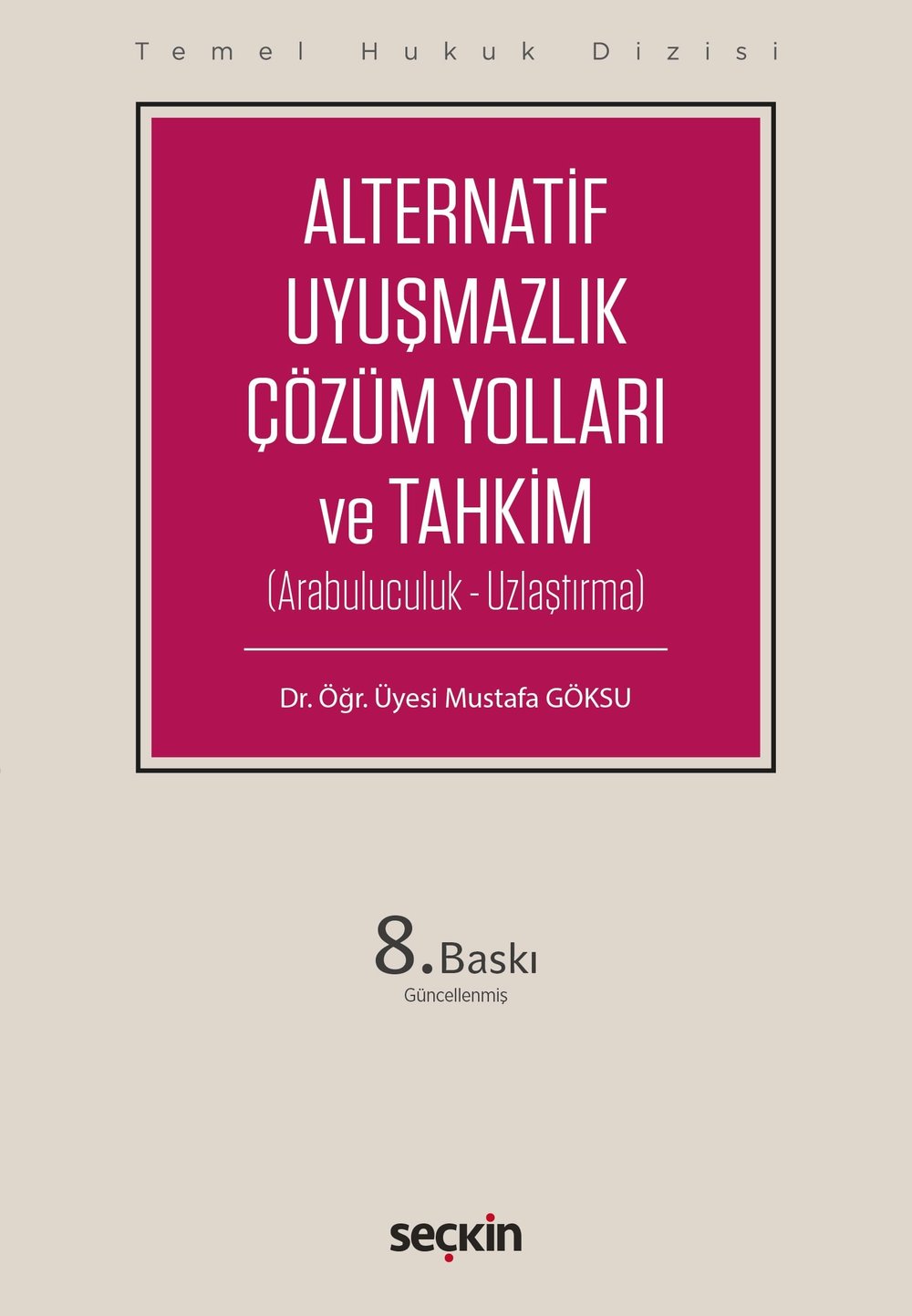 Alternatif Uyuşmazlık Çözüm Yolları ve Tahkim (THD)