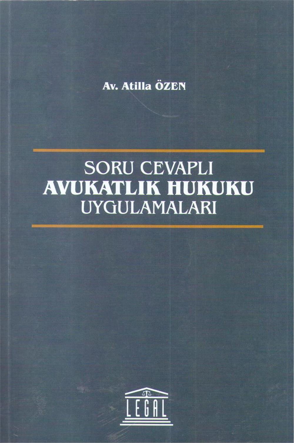 Avukatlık Hukuku Uygulamaları
