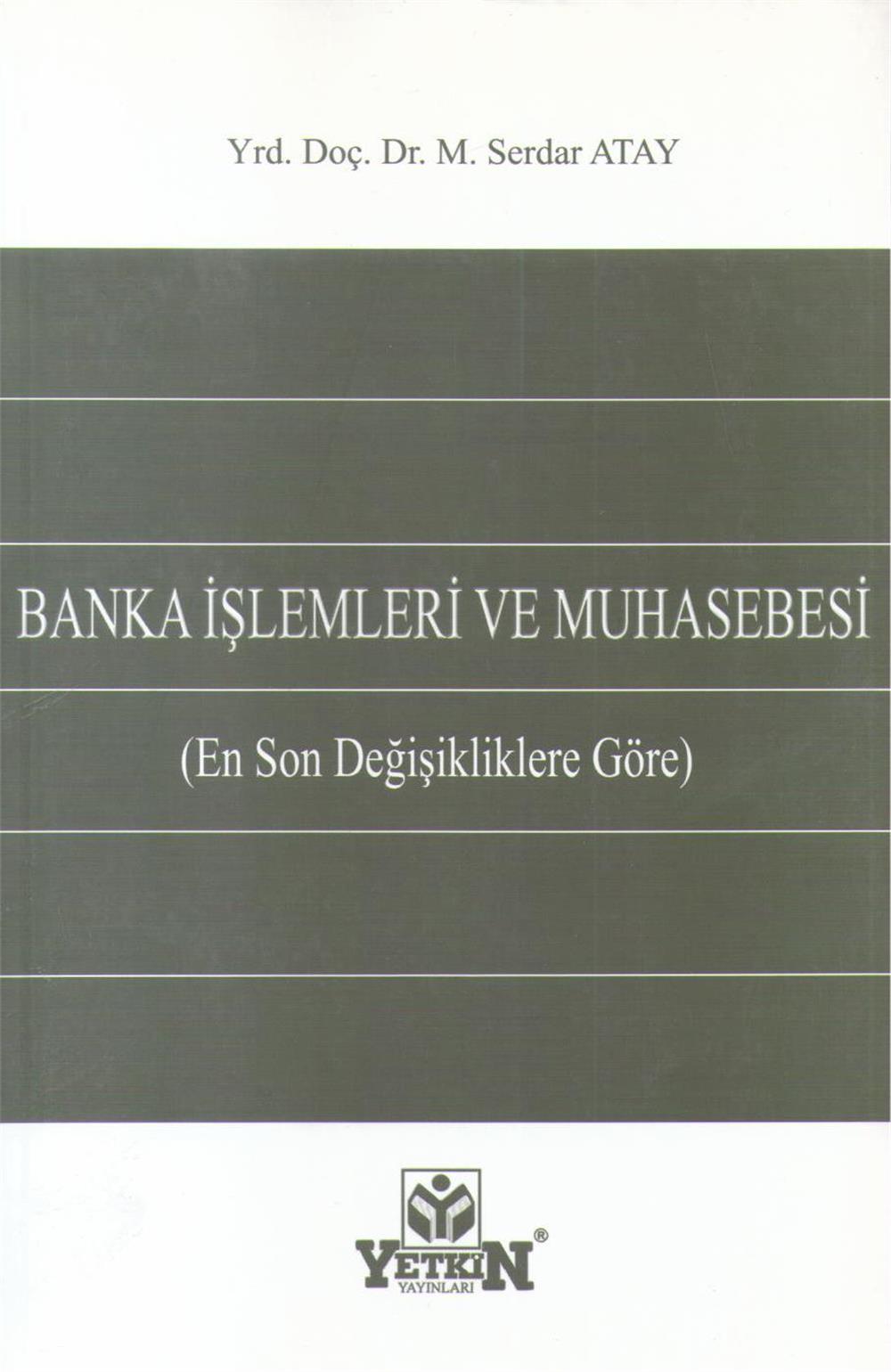 Banka İşlemleri ve Muhasebesi