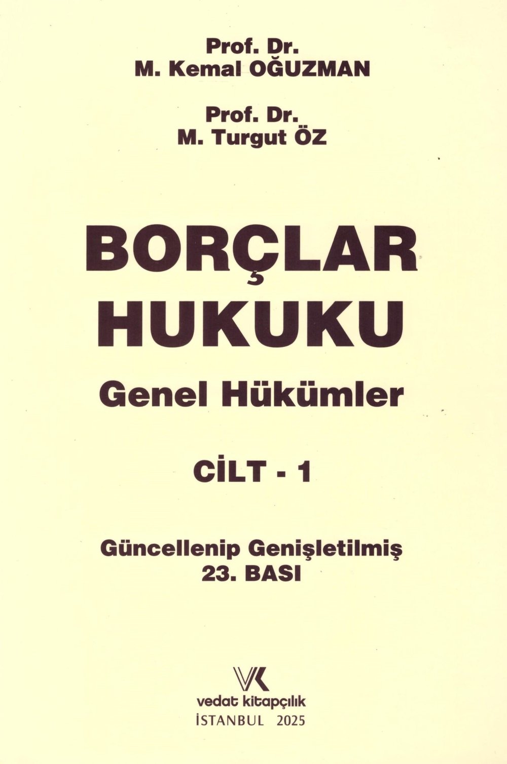 Borçlar Hukuku Genel Hükümler Cilt - 1