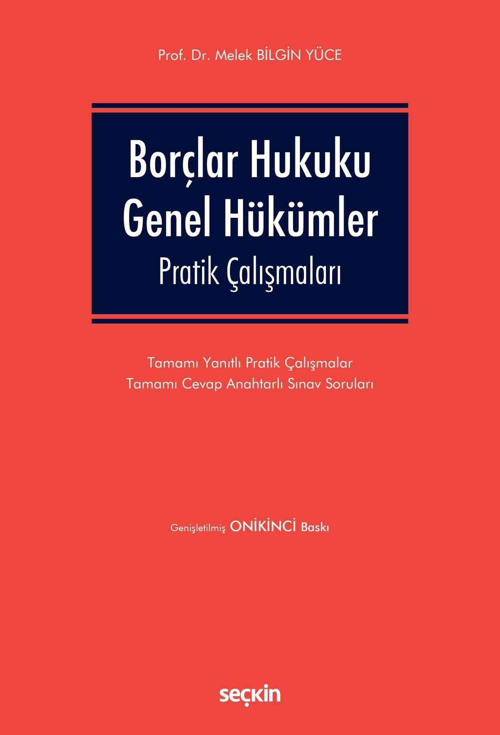Borçlar Hukuku Genel Hükümler Pratik Çalışmaları