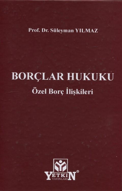 Borçlar Hukuku Özel Borç İlişkileri