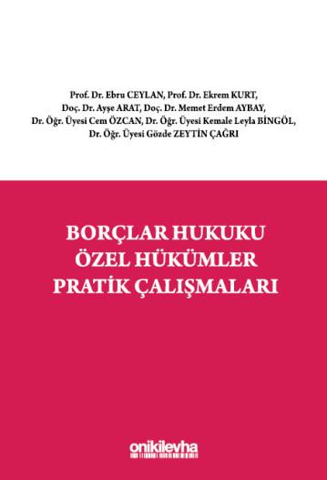 Borçlar Hukuku Özel Hükümler Pratik Çalışmaları