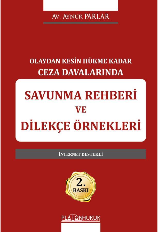 Ceza Davalarında Savunma Rehberi ve Dilekçe Örnekleri