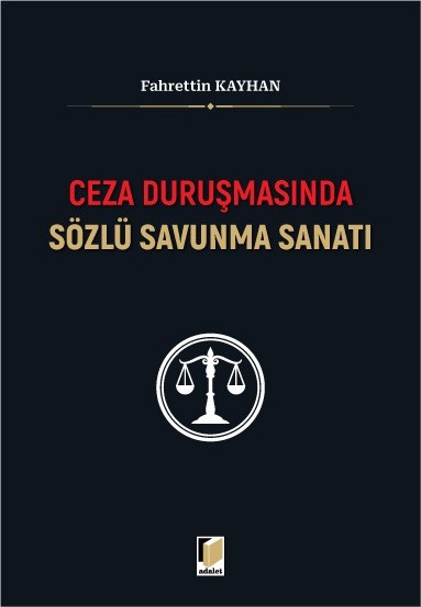 Ceza Duruşmasında Sözlü Savunma Sanatı