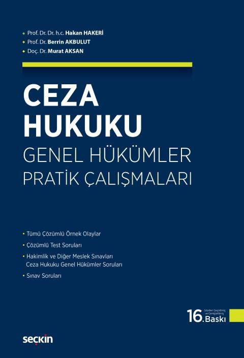 Ceza Hukuku Genel Hükümler Pratik Çalışmaları