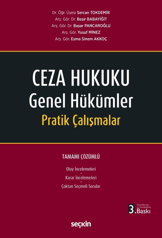 Ceza Hukuku Genel Hükümler Pratik Çalışmalar