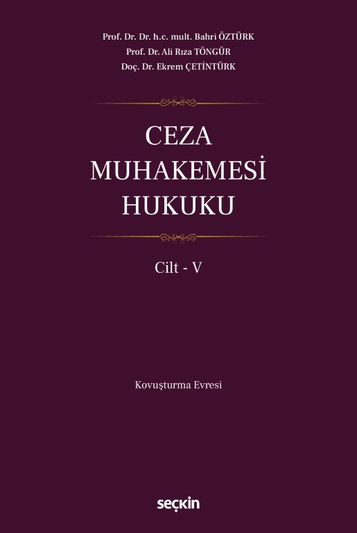 Ceza Muhakemesi Hukuku Cilt - V