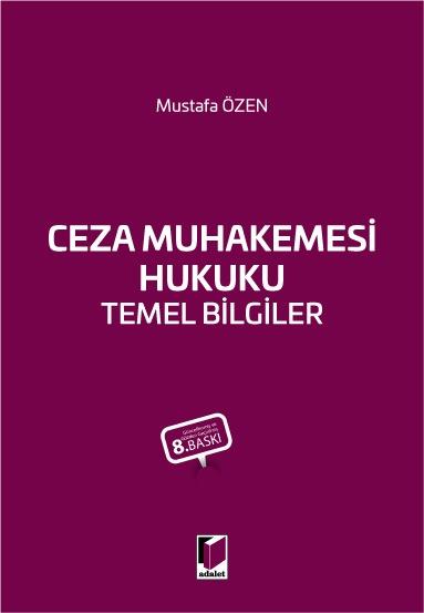 Ceza Muhakemesi Hukuku Temel Bilgiler