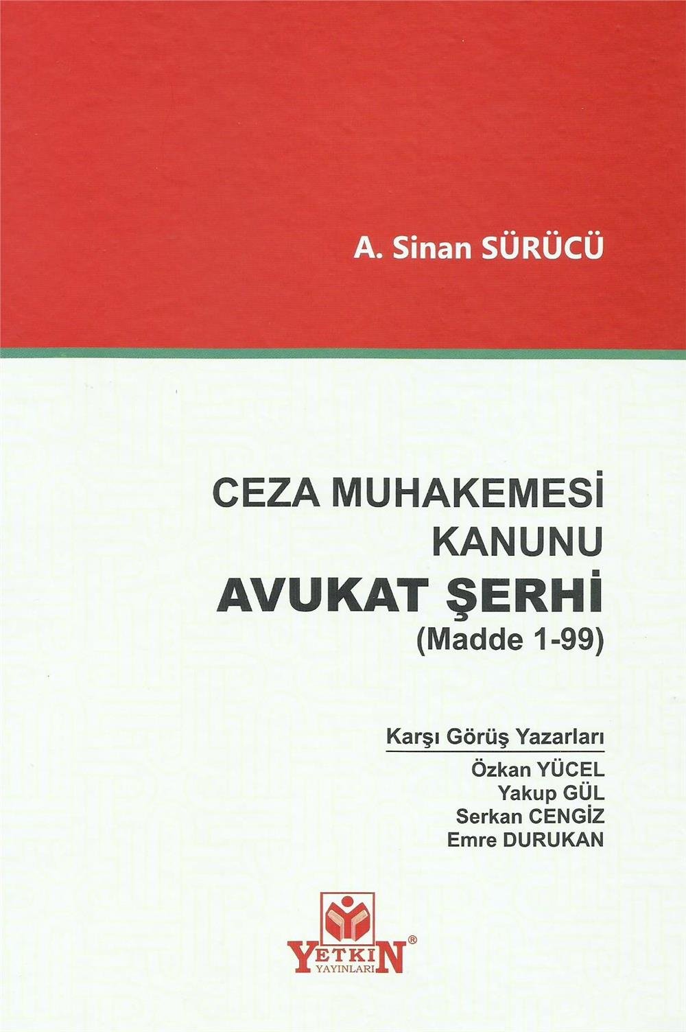 Ceza Muhakemesi Kanunu Avukat Şerhi