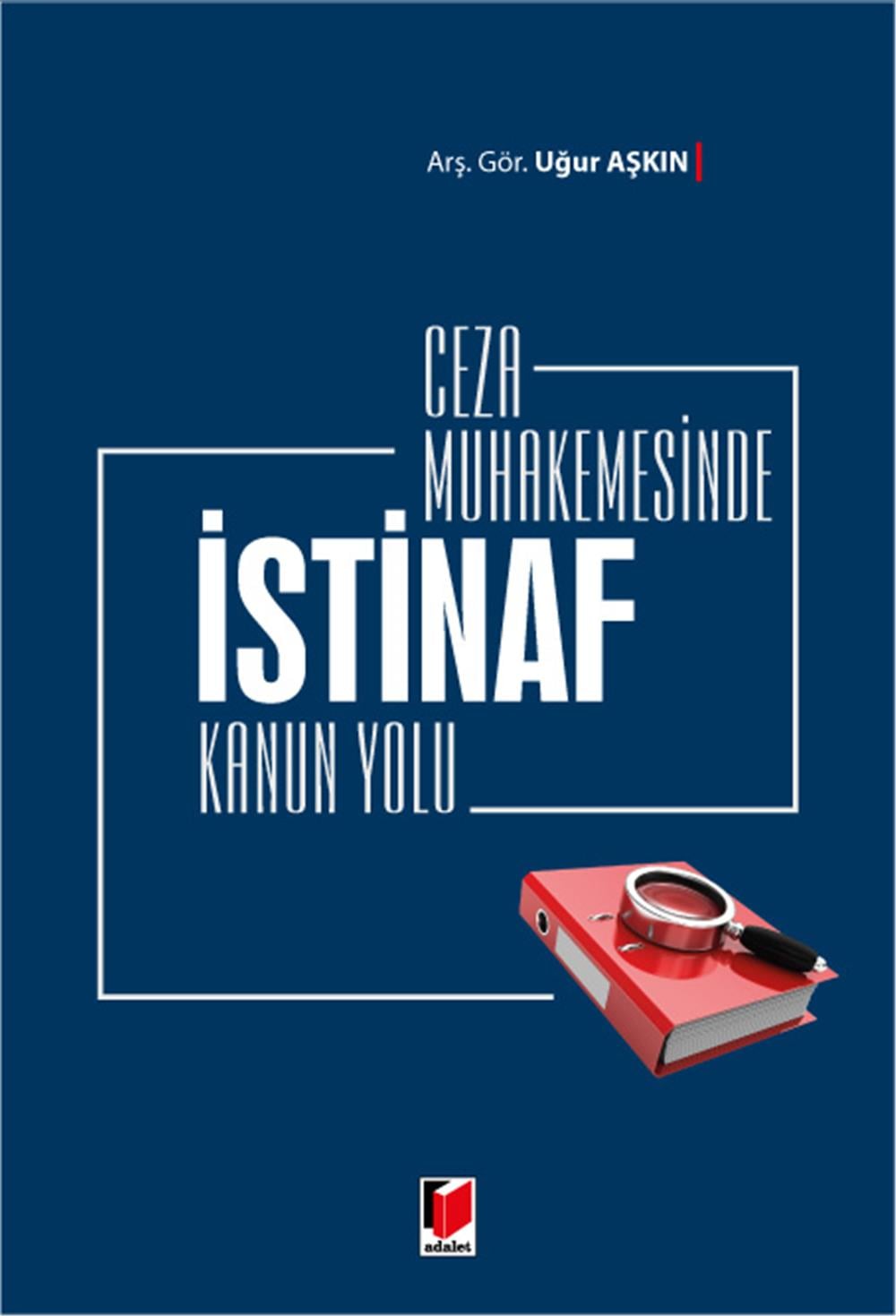 Ceza Muhakemesinde İstinaf Kanun Yolu