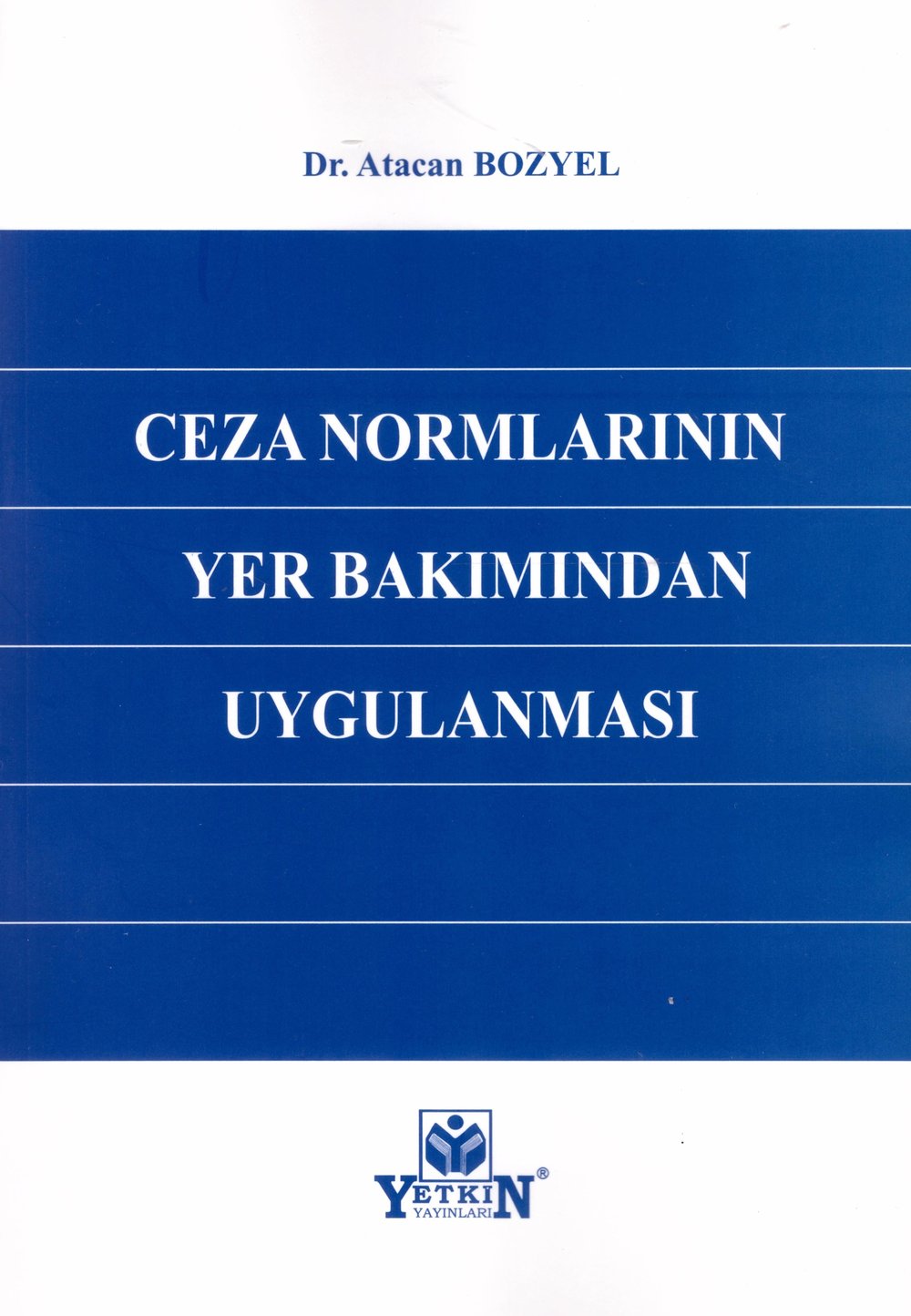 Ceza Normlarının Yer Bakımından Uygulaması