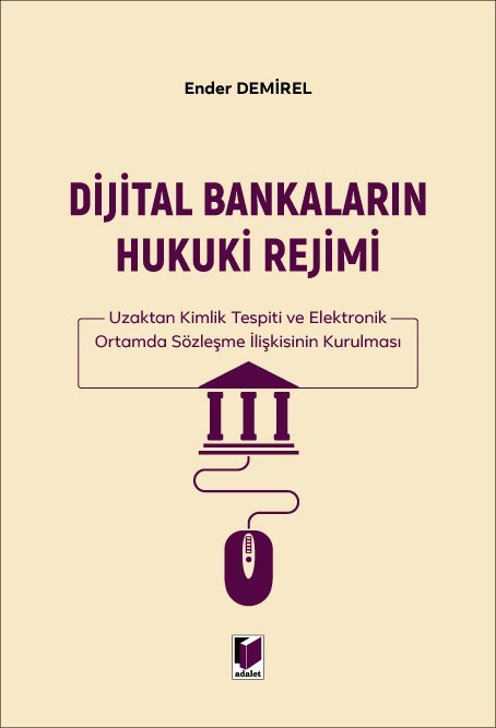 Dijital Bankaların Hukuki Rejimi