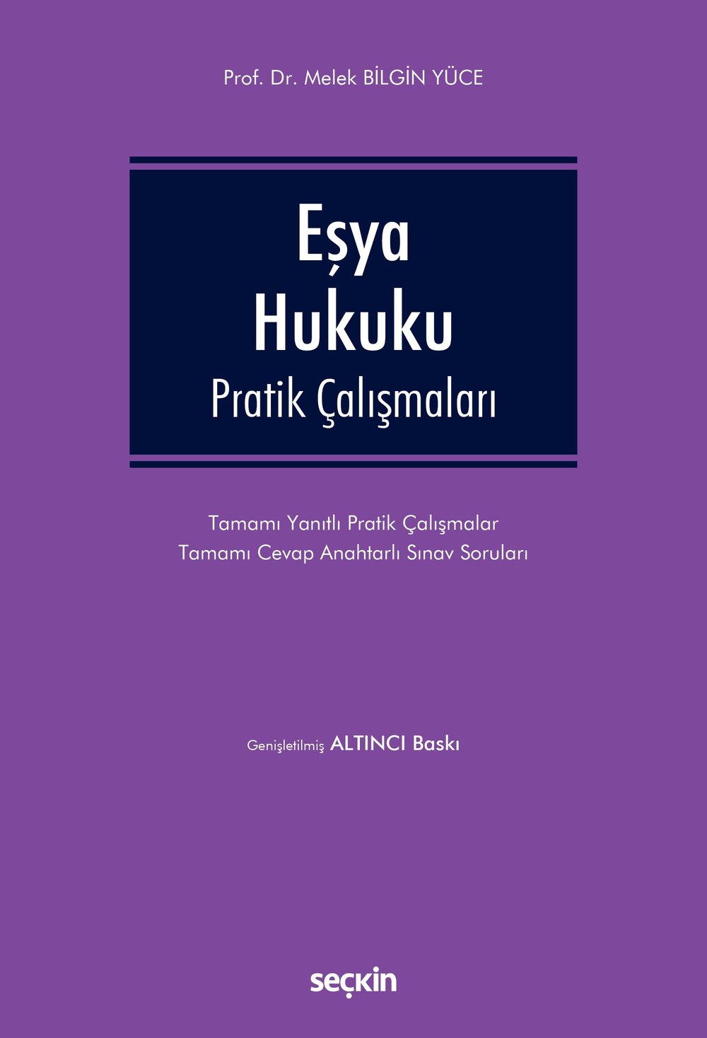 Eşya Hukuku Pratik Çalışmaları