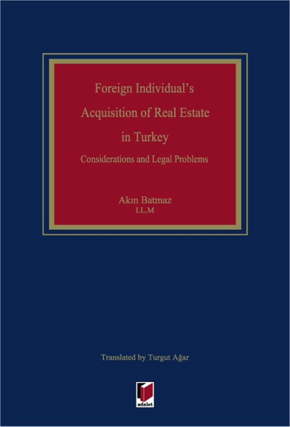 Foreign Individual's Acquisition of Real Estate in Turkey