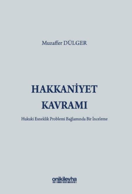HAKKANİYET KAVRAMI (ONİKİ)