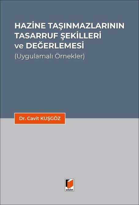 HAZİNE TAŞINMAZLARININ TASARRUF ŞEKİLLERİ (ADALET)