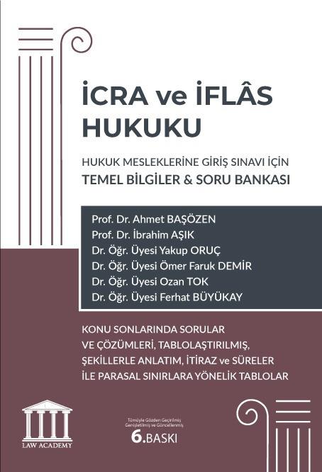 İcra ve İflas Hukuku Hukuk Mesleklerine Giriş Sınavı İçin Temel Bilgiler & Soru Bankası