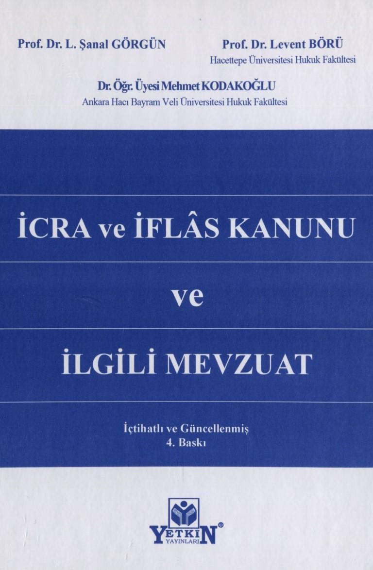 İcra ve İflas Kanunu ve İlgili Mevzuat
