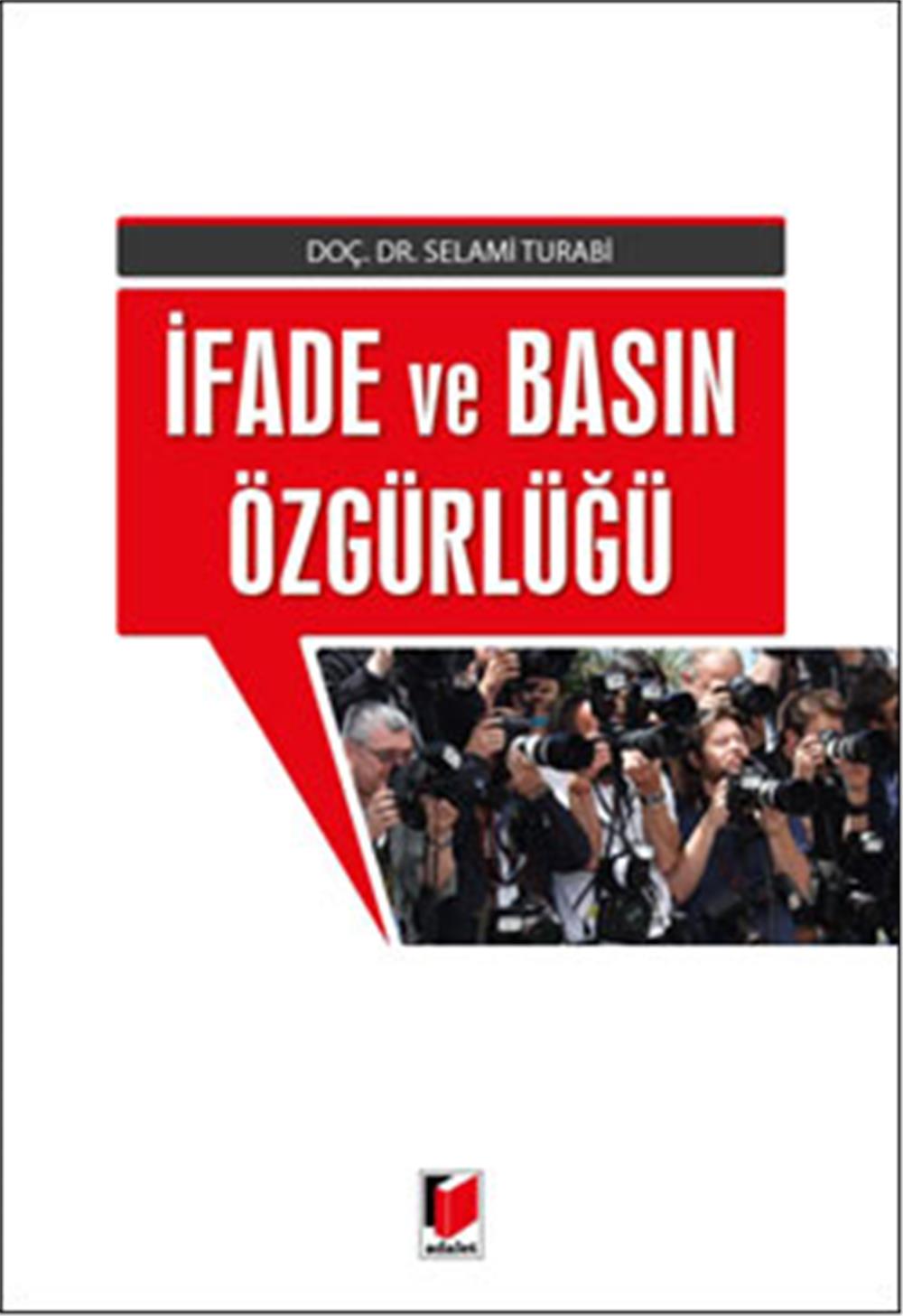 İfade ve Basın Özgürlüğü