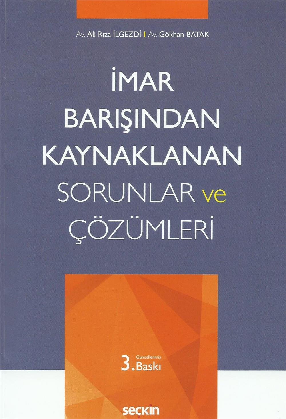 İmar Barışından Kaynaklanan Sorunlar ve Çözümleri