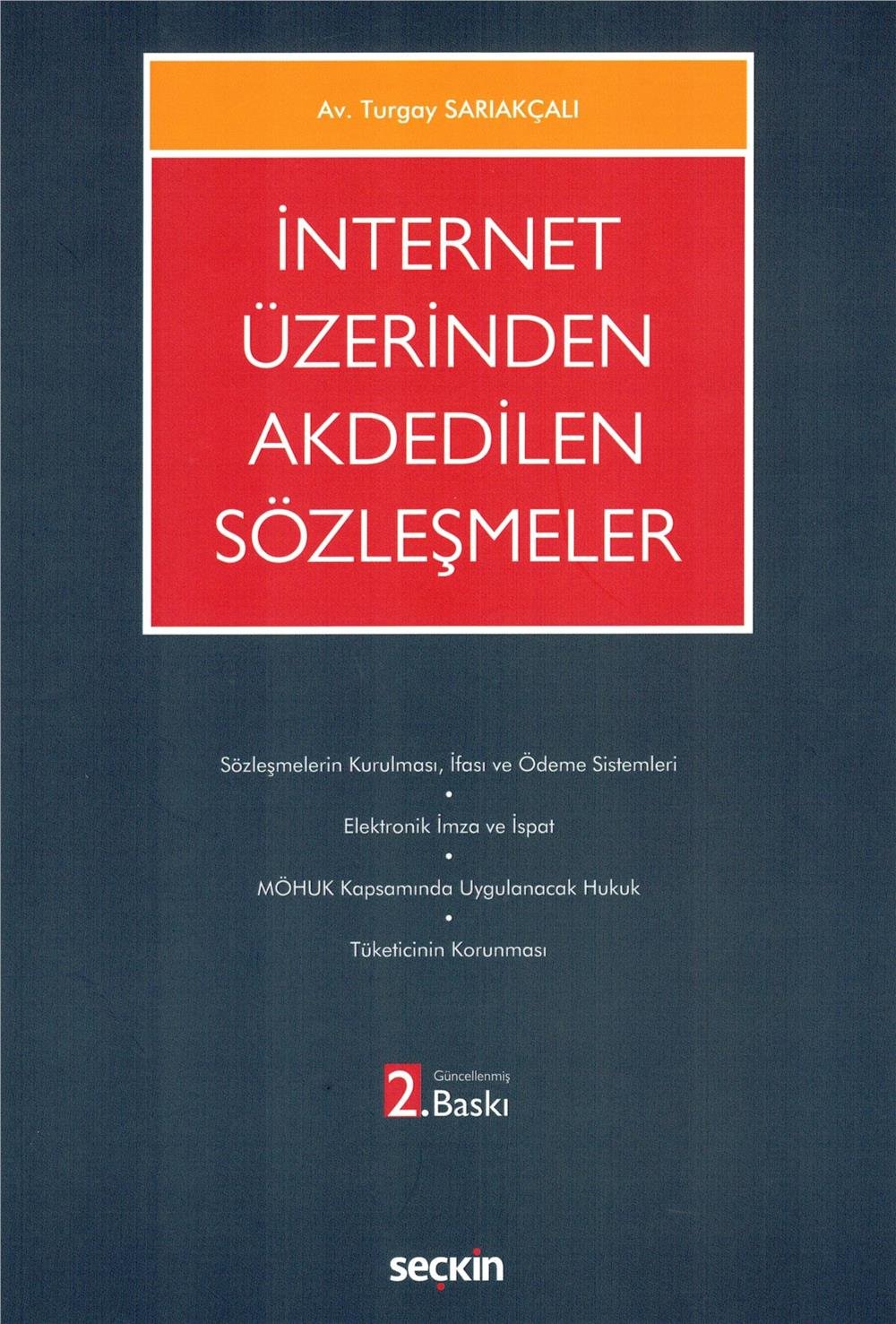 İnternet Üzerinden Akdedilen Sözleşmeler