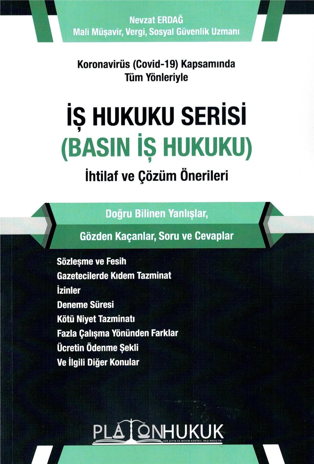 İş Hukuku Serisi (Basın İş Hukuku) İhtilaf ve Çözüm Önerileri