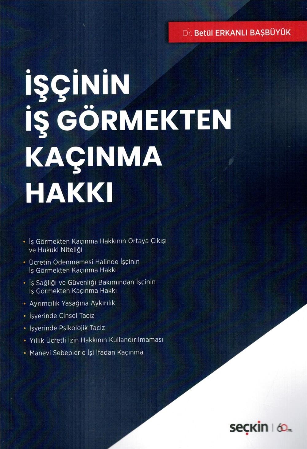 İşçinin İş Görmekten Kaçınma Hakkı