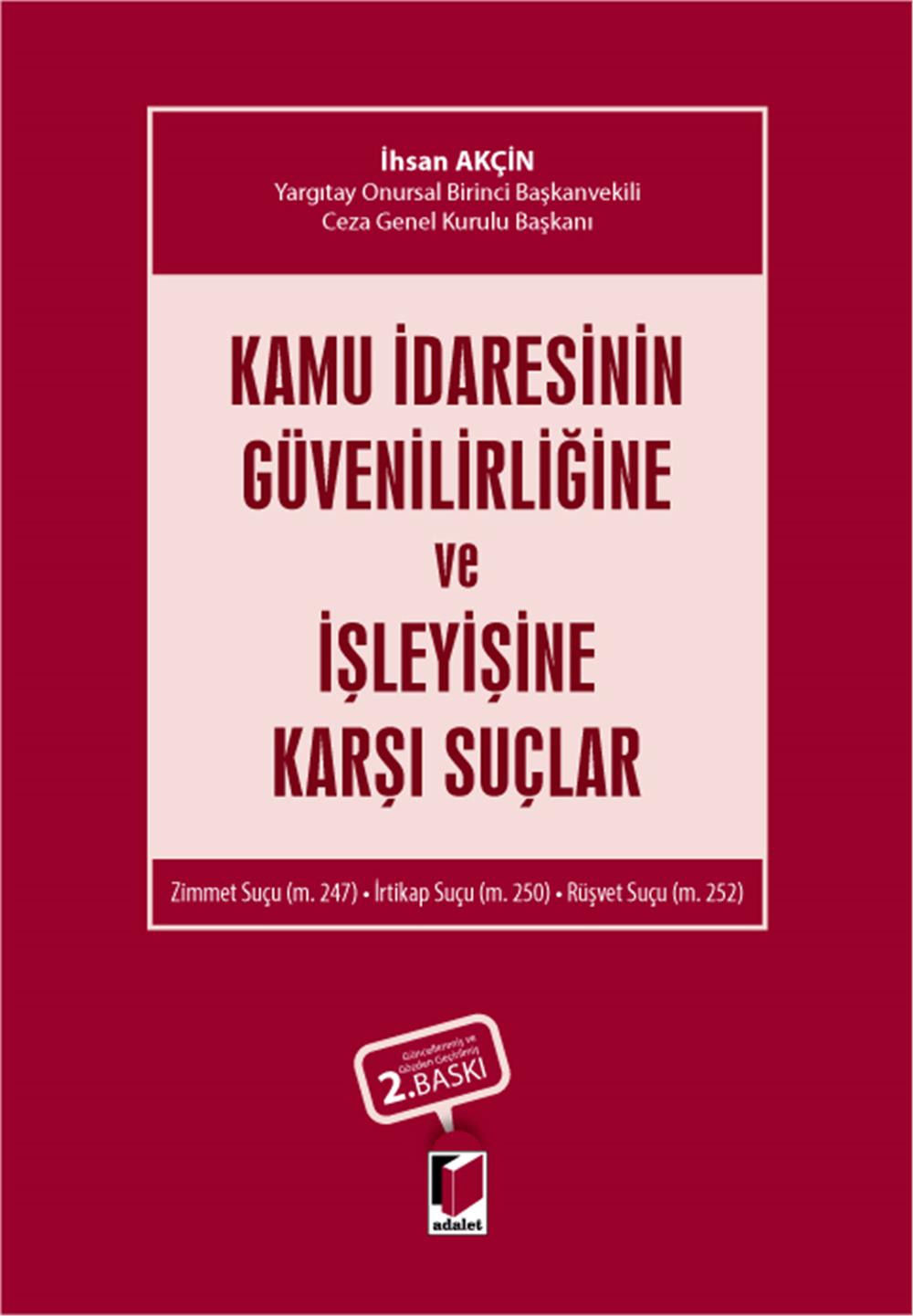 Kamu İdaresinin Güvenilirliğine ve İşleyişine Karşı Suçlar
