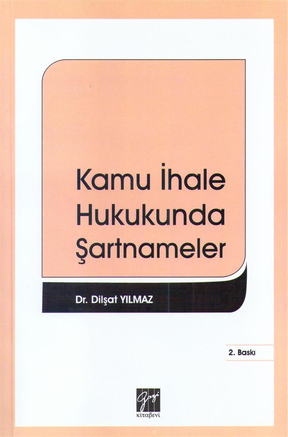 Kamu İhale Hukukunda Şartnameler