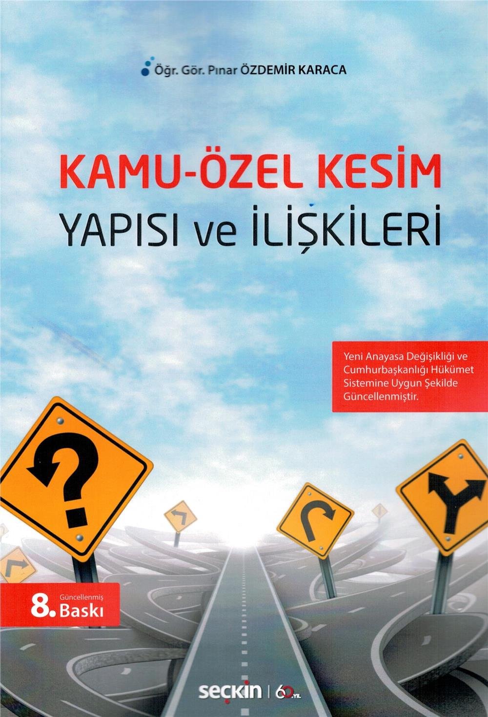 Kamu-Özel Kesim Yapısı ve İlişkileri