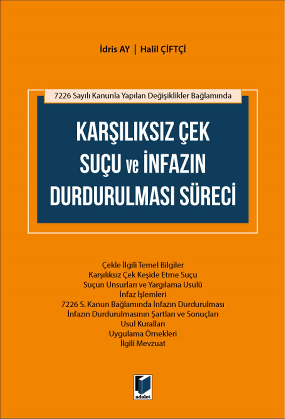 Karşılıksız Çek Suçu ve İnfazın Durdurulması Süreci