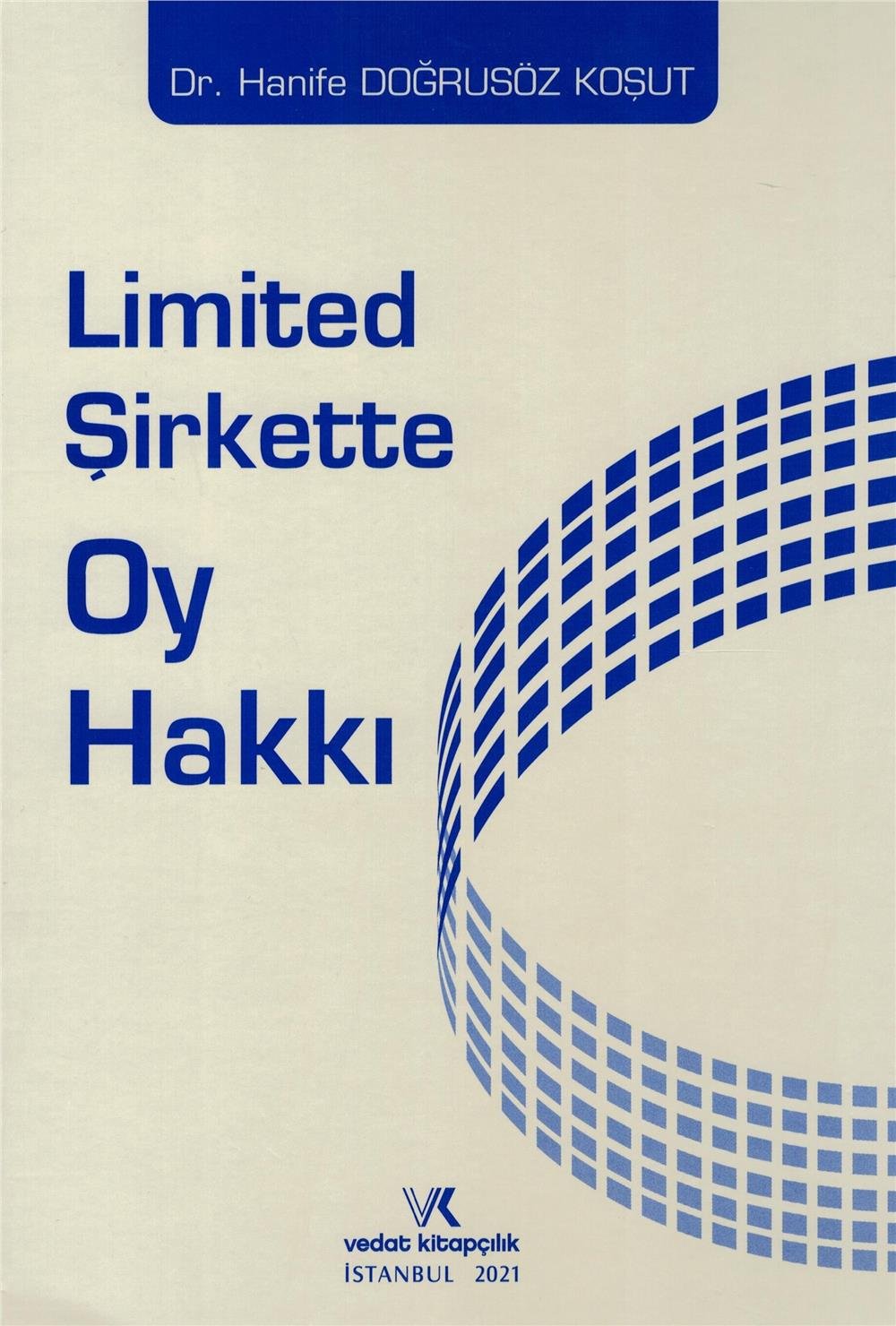 Limited Şirkette Oy Hakkı