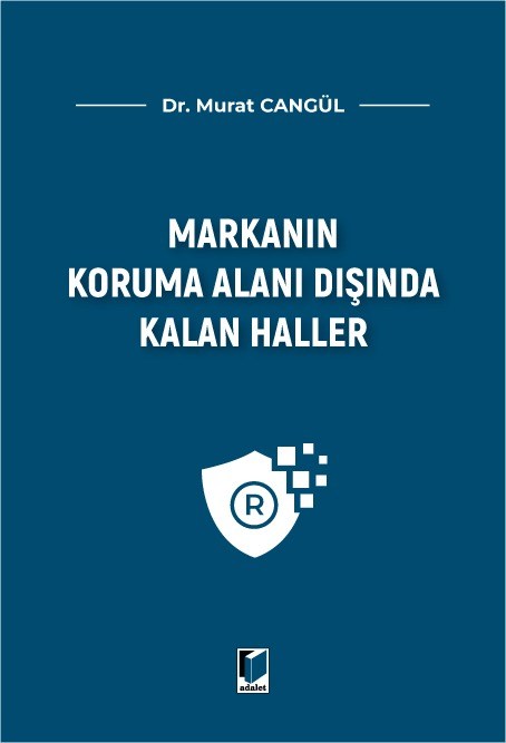 Markanın Koruma Alanı Dışında Kalan Haller