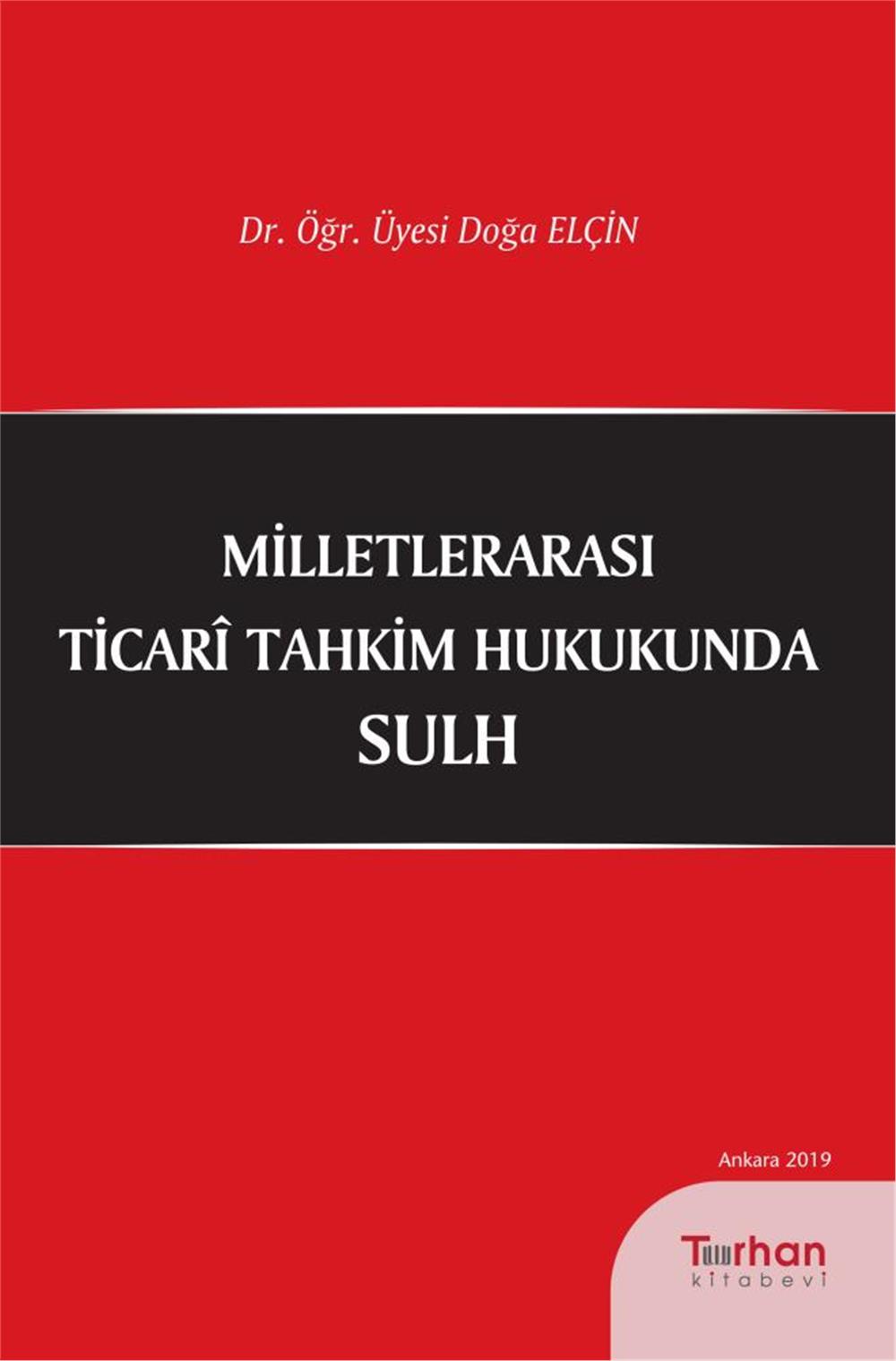 Milletlerarası Ticari Tahkim Hukukunda Sulh