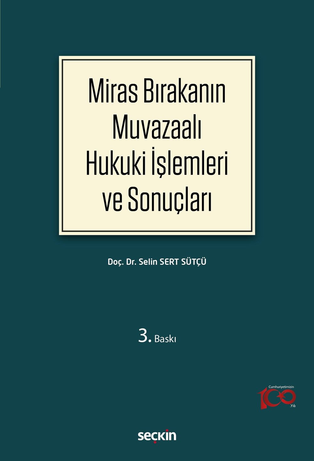 Miras Bırakanın Muvazaalı Hukuki İşlemleri ve Sonuçları