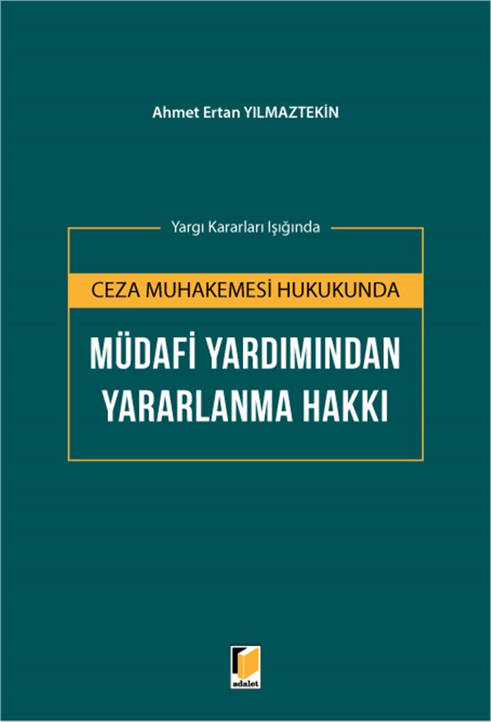 Müdafi Yardımından Yararlanma Hakkı