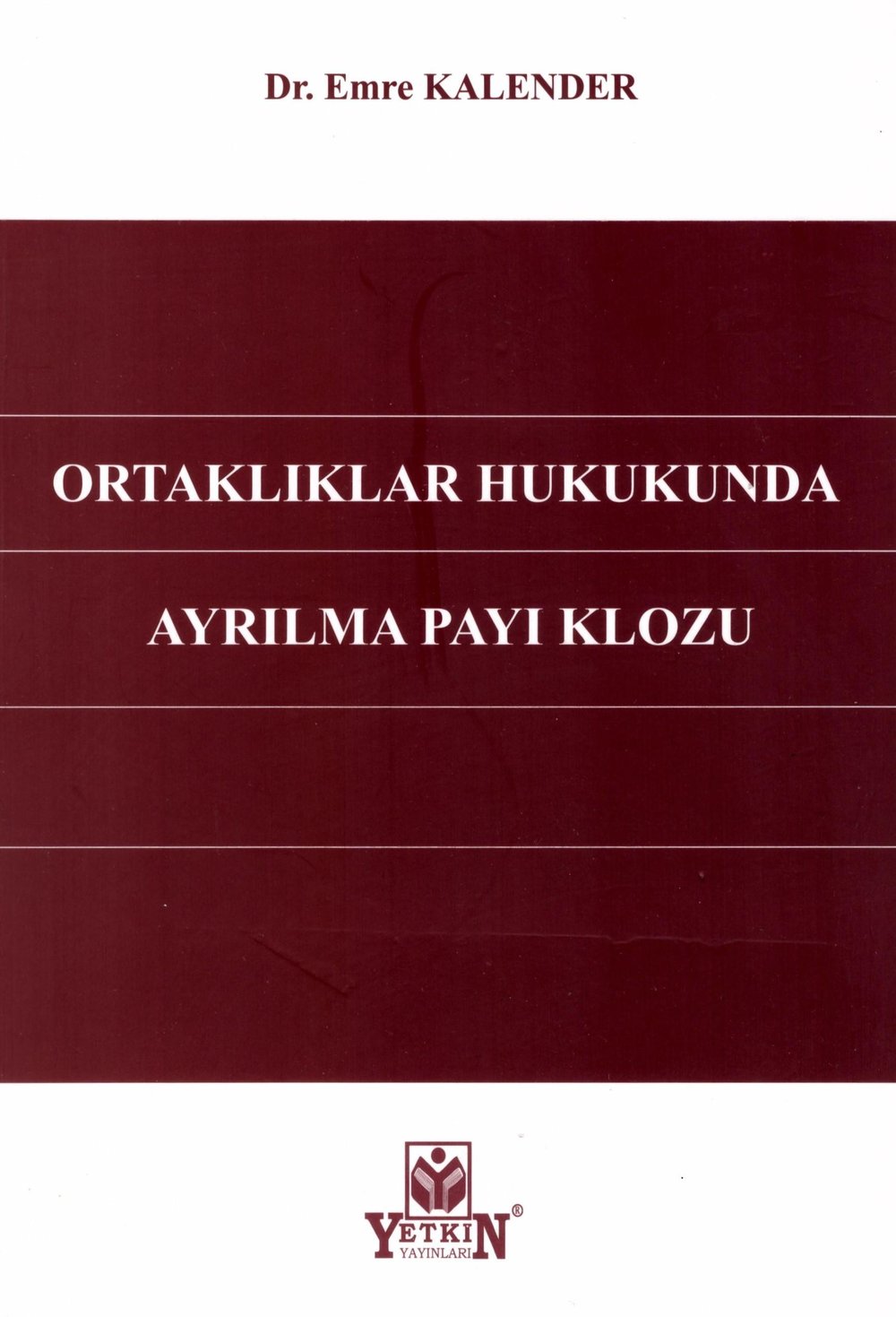 Ortaklıklar Hukukunda Ayrılma Payı Klozu