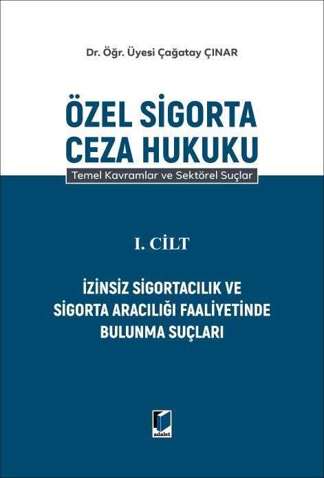 Özel Sigorta Ceza Hukuku I. Cilt