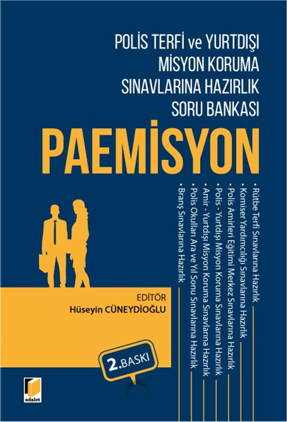 Polis Terfi ve Yurtdışı Misyon Koruma Sınavlarına Hazırlık Soru Bankası