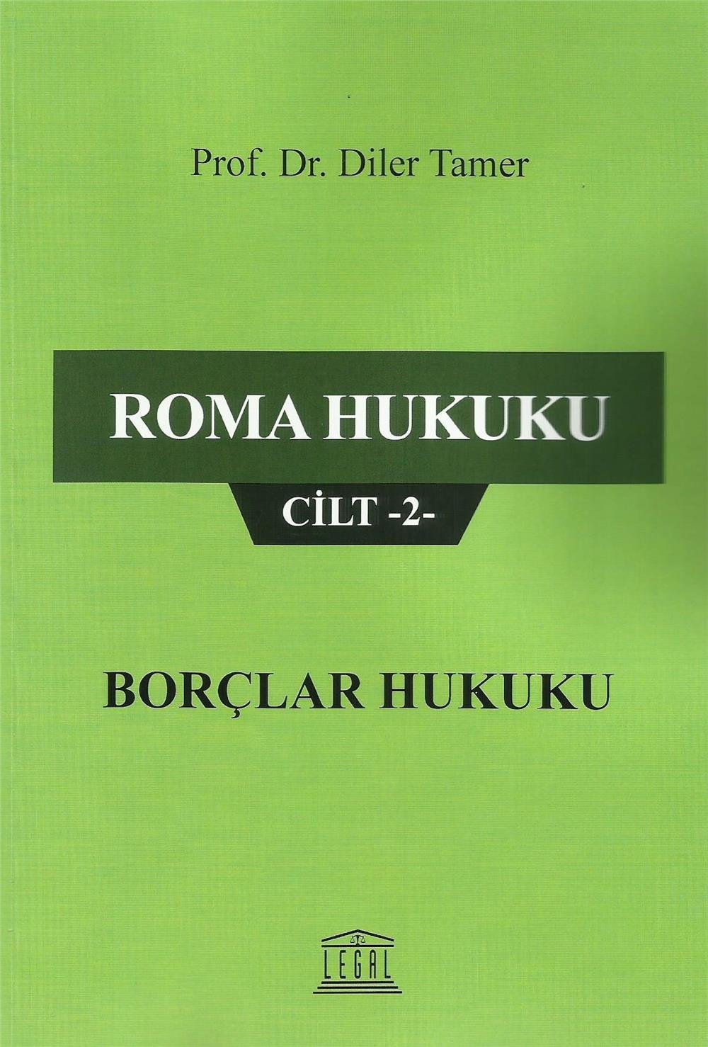 Roma Hukuku Cilt –2– Borçlar Hukuku