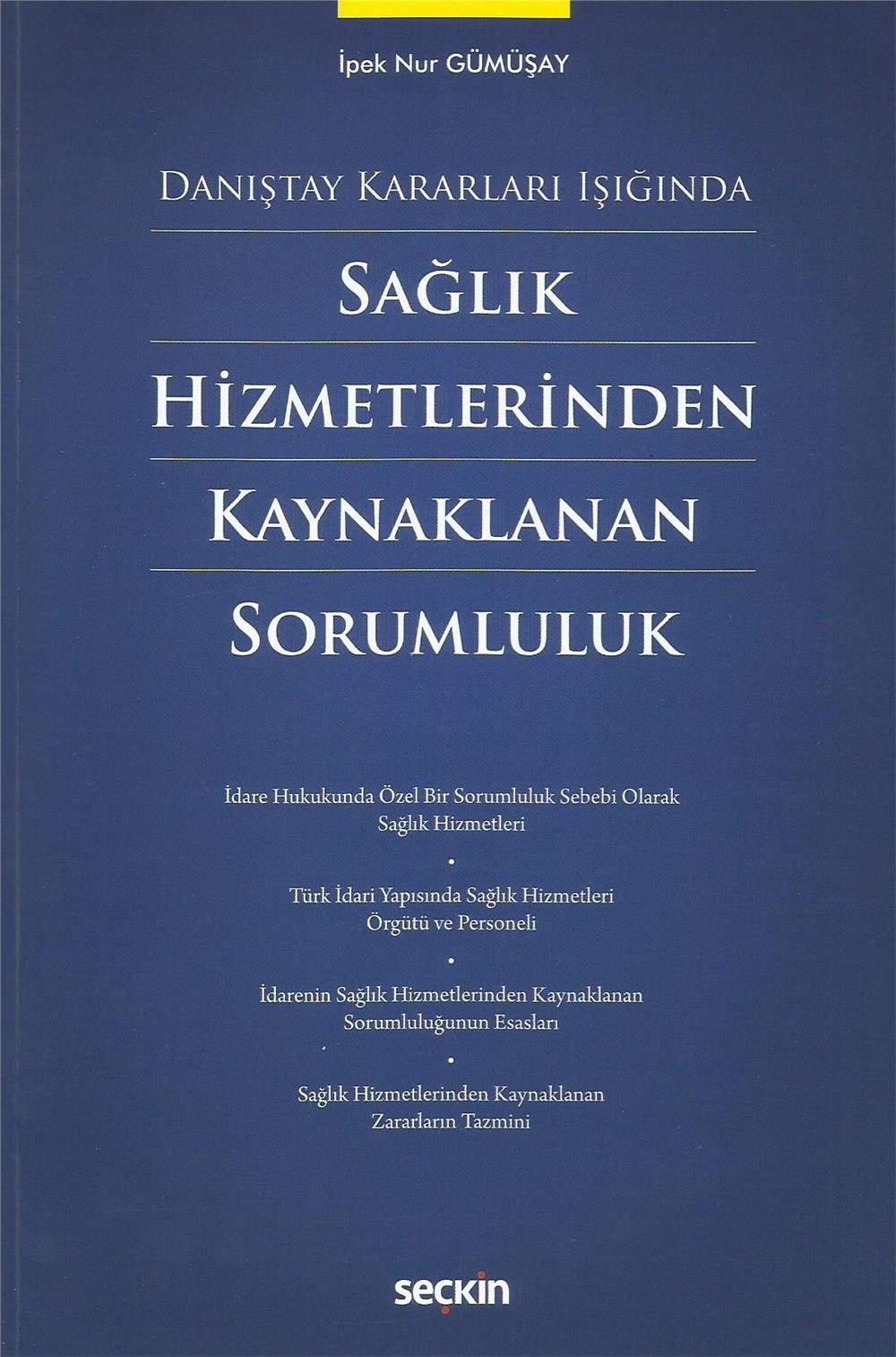 Sağlık Hizmetlerinden Kaynaklanan Sorumluluk