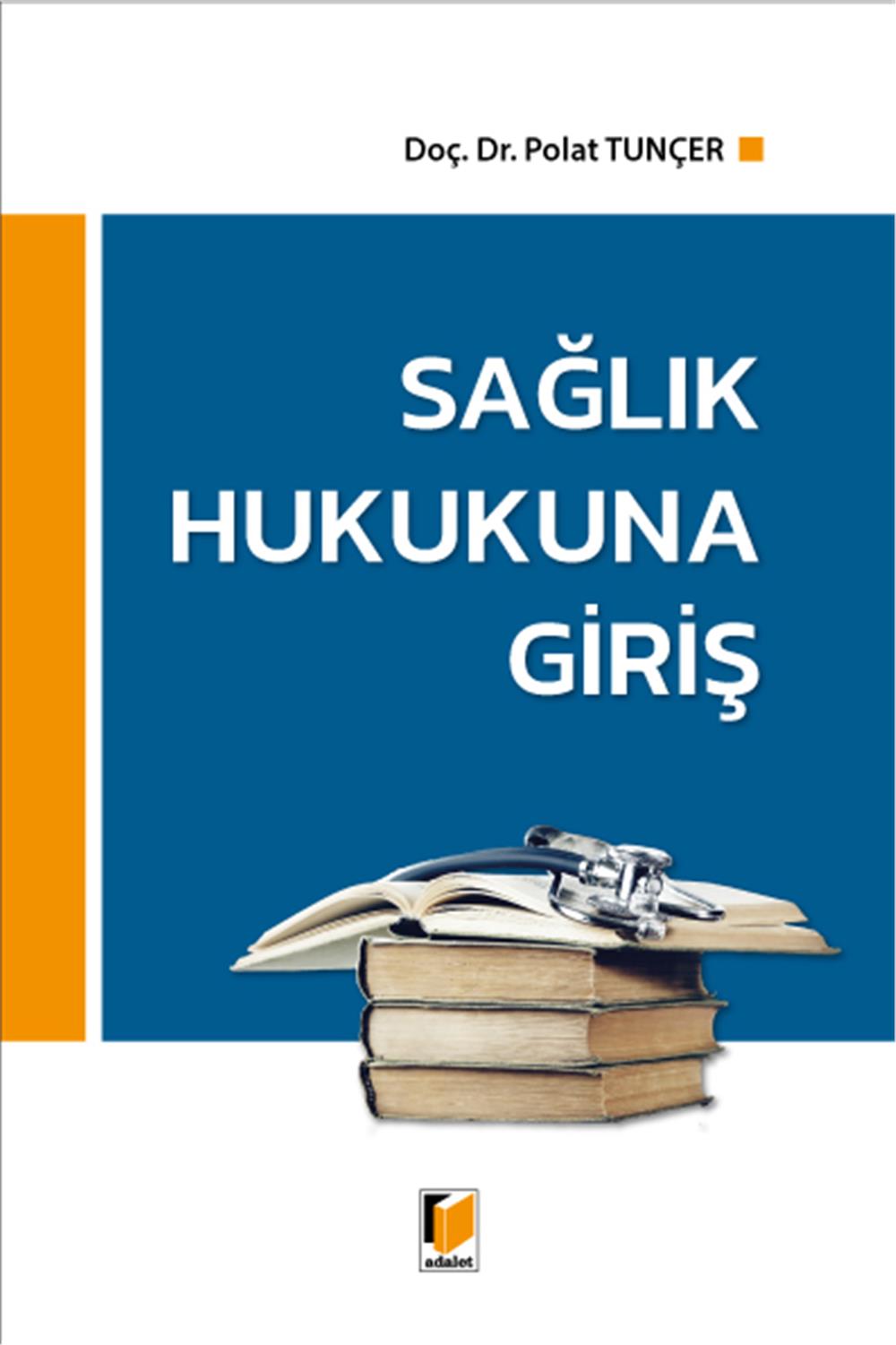Sağlık Hukukuna Giriş