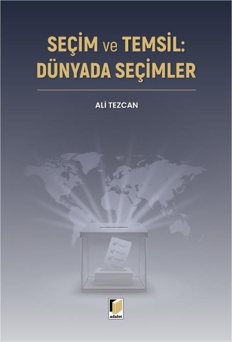 Seçim ve Temsil: Dünyada Seçimler