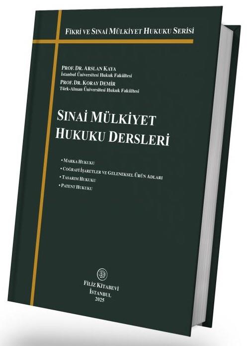 Sınai Mülkiyet Hukuku Dersleri