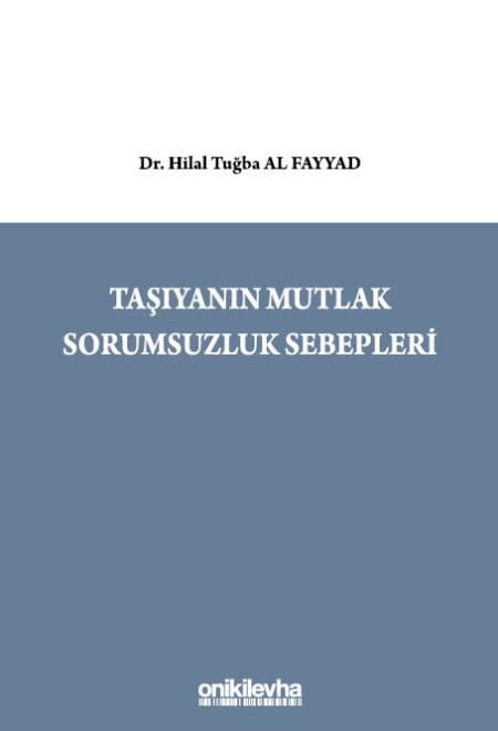 Taşıyanın Mutlak Sorumsuzluk Sebepleri