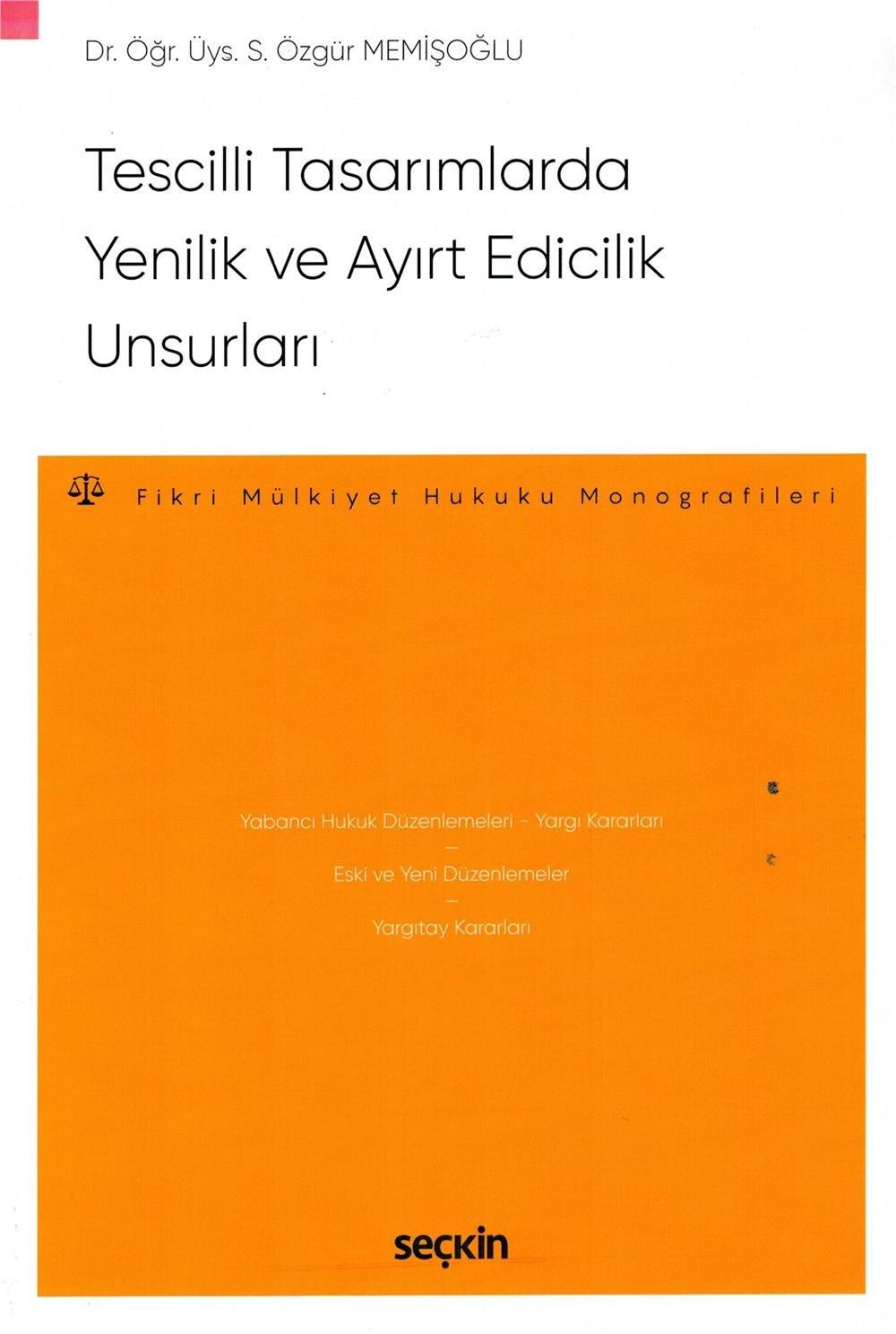 Tescilli Tasarımlarda Yenilik ve Ayırt Edicilik Unsurları