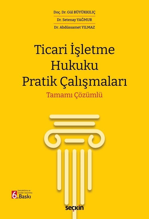 Ticari İşletme Hukuku Pratik Çalışmaları