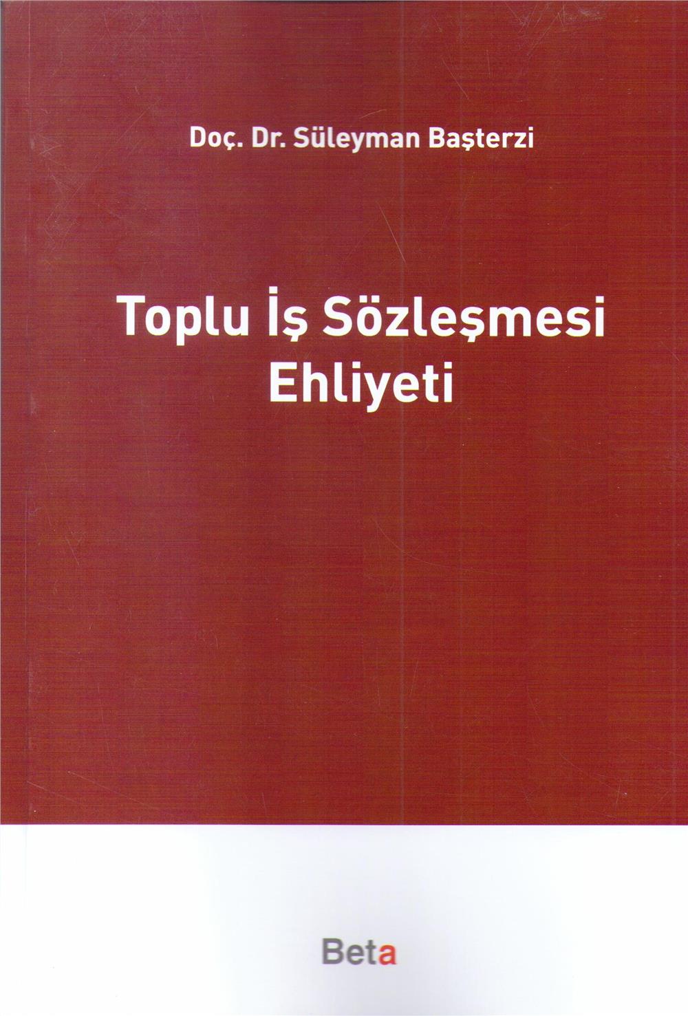 Toplu İş Sözleşmesi Ehliyeti