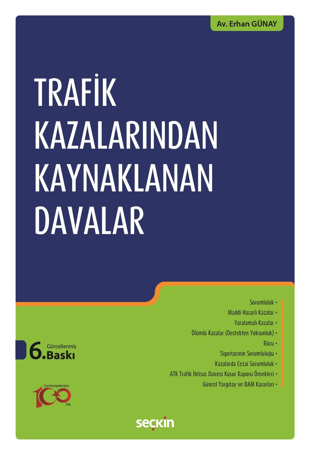 Trafik Kazalarından Kaynaklanan Davalar